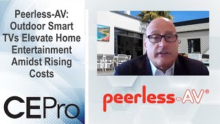 PeerlessAV Outdoor Smart TVs Elevate Home Entertainment Amidst Rising Costs [upl. by Nytsrik]