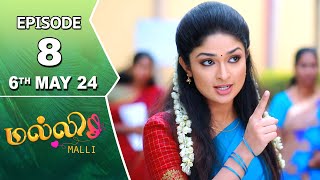 Malli Serial  Episode 8  6th May 2024  Nikitha  Vijay  Saregama TV Shows Tamil [upl. by Enivid749]