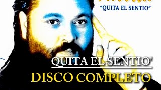 Parrita  Quita el Sentio DISCO COMPLETO  ParriTaTemas [upl. by Ordep]