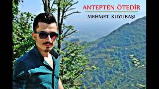 Mehmet Kuyubaşı  Antepten Ötedir Noldu Gardaş Noldu [upl. by Silverts]