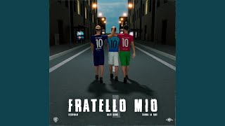 Fratello mio [upl. by Asli]