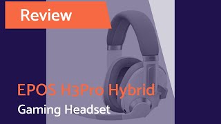 Bestes Gaming Headset in 2022 EPOS H3Pro Hybrid Review Test [upl. by Munford]