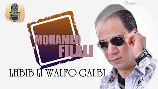 Orchestre Mohamed Filali  Lhbib Li Walfo Galbi Exclusive  2018 [upl. by Yragerg]