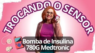 Como trocar o sensor da Medtronic 780g [upl. by Derron]