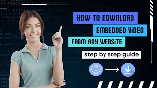 Download Embedded Videos from Any Website with Ease [upl. by Ennairrac]