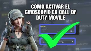 Cómo Activar el Giroscopio en Call of Duty Mobile  Tutorial Completo [upl. by Orsola903]