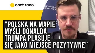 Co wygrana Donalda Trumpa oznacza dla Polski quotNie powinniśmy obawiać się jego powrotu do władzyquot [upl. by Weidman926]