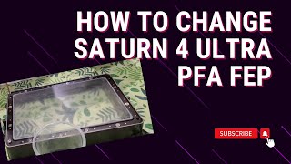 How To Change Saturn 4 Ultra PFA FEP [upl. by Zackariah556]