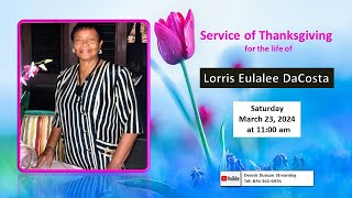 Service of Thanksgiving for the life of Lorris Eulalee DaCosta [upl. by Harwill871]