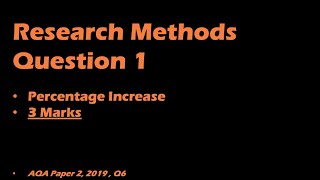 Research Methods Q1  Percentage Increase [upl. by Penrod]