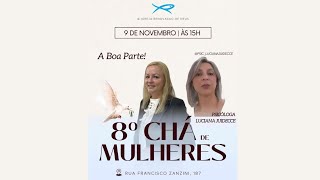 8° Chá de Mulheres [upl. by Llemhar98]