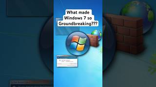 What made Windows 7 so Groundbreaking [upl. by Stromberg]