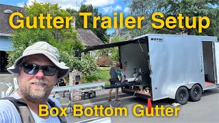 Gutter Trailer Setup Box Bottom Gutter [upl. by Assereht]