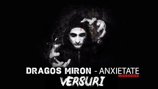 Dragos Miron  Anxietate VERSURI [upl. by Arihay]