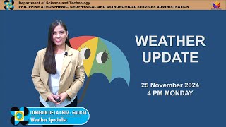 Public Weather Forecast issued at 4PM  November 25 2024  Monday [upl. by Yren]