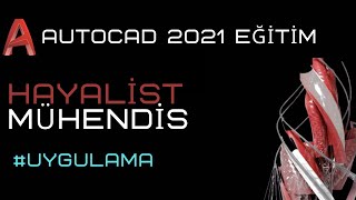 AutoCAD 2021 Eğitim Uygulama 20 [upl. by Thompson]