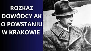 Dowódca AK rozkazał wywołać Powstanie Krakowskie Dlaczego nie wykonano rozkazu [upl. by Susej]