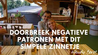 13 Hoe doorbreek negatieve patronen met één simpel zinnetje [upl. by Ayomat]