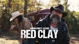 JamWayne  Red Clay Ft Clever Official Video [upl. by Seppala]