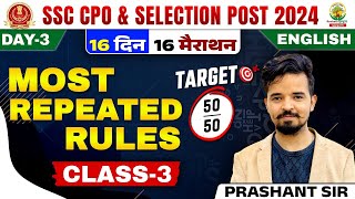 🔴 English  Most Repeated Rules 03  16 Din 16 Marathon  SSC CPOSelection Post 2024 Prashant Sir [upl. by Reteid33]