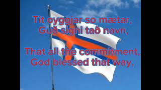 National Anthem of Faroe Islands to alfagra land mitt [upl. by Llertniuq]