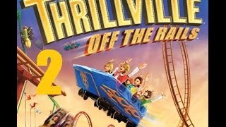 Thrillville off the Rails Pt 2 No Commentary [upl. by Innes703]