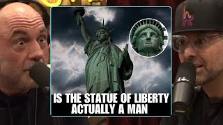 Is The Statue Of Liberty Actually A Man “WHAT”  Joe Rogan [upl. by Mcnelly]