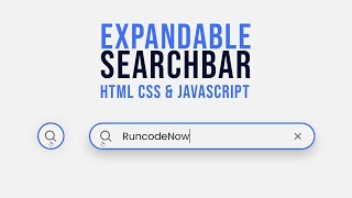 How to Create Expandable Search Bar Using HTML CSS amp Javascript  Search Box HTML amp CSS RuncodeNow [upl. by Khano]