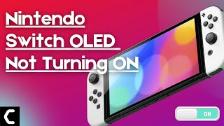 How to Fix Nintendo OLED Switch Won’t Turn On Best FIX 2022 [upl. by Idnis]