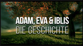 02  Adam Hawa amp Iblis  Die Verbannung aus dem Paradies [upl. by Moulden]