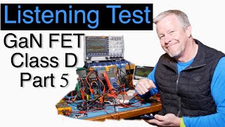 GaN Class D Review Listening Test with EPC GaN FETs [upl. by Anaer935]