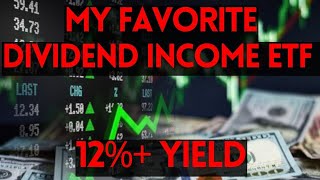 This ETF is Now My Favorite Dividend Income Holding  12 Yield [upl. by Harrod]