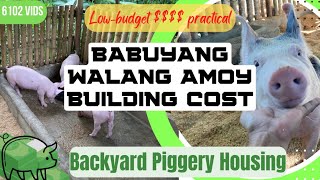 Affordable Piggery Building Cost 2022 Backyard Baboyang Walang Amoy Cheap Pig Building Cost 2022 [upl. by Llertnov766]