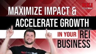 Maximize Impact amp Accelerate Growth in your REI Business [upl. by Hole]