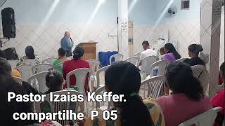 Pastor Izaias Keffer contatos wadzapp 27 999241058 Siganos compartilhe 3 [upl. by Akcimahs]