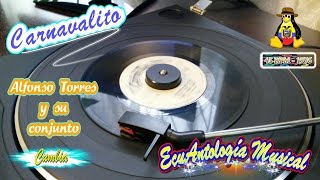 Carnavalito – Alfonso Torres y su Conjunto Cumbia 1976 [upl. by Appilihp]