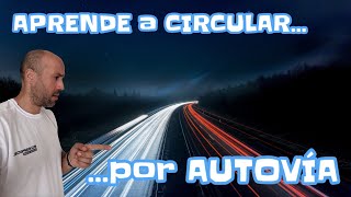 APRENDE a CONDUCIRpor AUTOVÍA 🔥🔥🔥 [upl. by Aneej743]