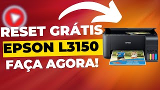 RESET GRÁTIS EM 2024 PARA EPSON L3150 Testado [upl. by Gney]