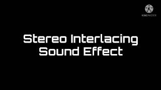 Stereo Interlacing Sound Effect [upl. by Edla812]