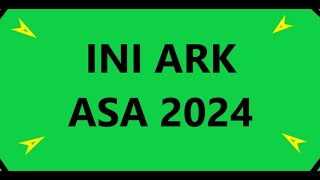 INI ARK ASA 2024 METODO DIRECTX 11 [upl. by Nicks]