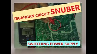 TEGANGAN KERJA CIRCUIT SNUBBER PENYEBAB MOSFET POWER SUPPLY PECAH SAAT DIPASANG [upl. by Carlos]