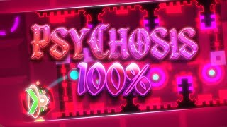 Psychosis 100 NEW HARDEST by Hinds  Geometry Dash [upl. by Rayford]