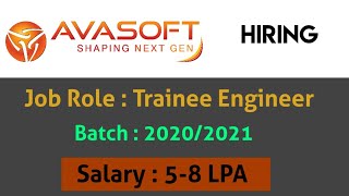 AvaSoft Hiring Graduates for the Role of Trainee Engineer [upl. by Esserac]