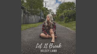 Let It Break [upl. by Neelyak828]