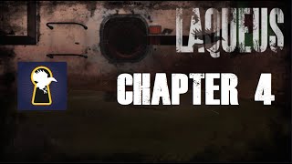 Laqueus Escape Chapter 4 walkthrough [upl. by Salina]