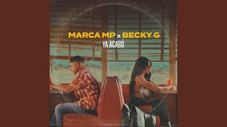 Ya acabó Con Becky G [upl. by Brook]