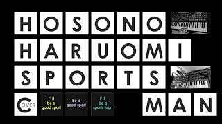 Sportsman スポーツマン Haruomi Hosono 細野晴臣 ymo cover カバー コピー [upl. by Arty814]