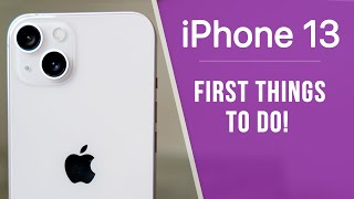 iPhone 13  First 17 Things To Do [upl. by Eittak]