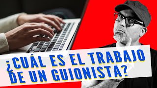 ¿Cuál es el trabajo de un guionista [upl. by Gass]