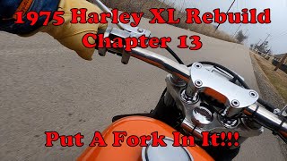 1975 Harley XL Rebuild  Put A Fork In It  Nbr 250 [upl. by Adrianna]